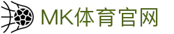 MK体育手机版 - MK体育(中国)全站APP下载安装 - MK SPORTS